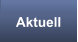 Aktuell