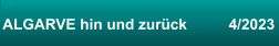 ALGARVE hin und zurück          4/2023