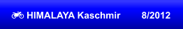  HIMALAYA Kaschmir        8/2012