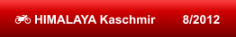  HIMALAYA Kaschmir        8/2012