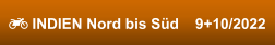  INDIEN Nord bis Süd    9+10/2022