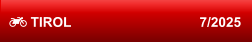  TIROL                                  7/2025