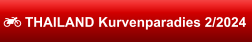  THAILAND Kurvenparadies 2/2024