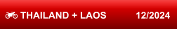  THAILAND + LAOS           12/2024